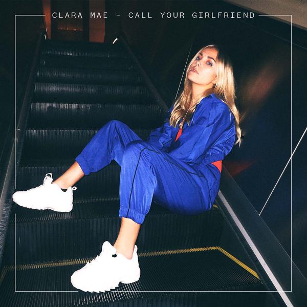 Обложка песни Clara Mae - Call Your Girlfriend