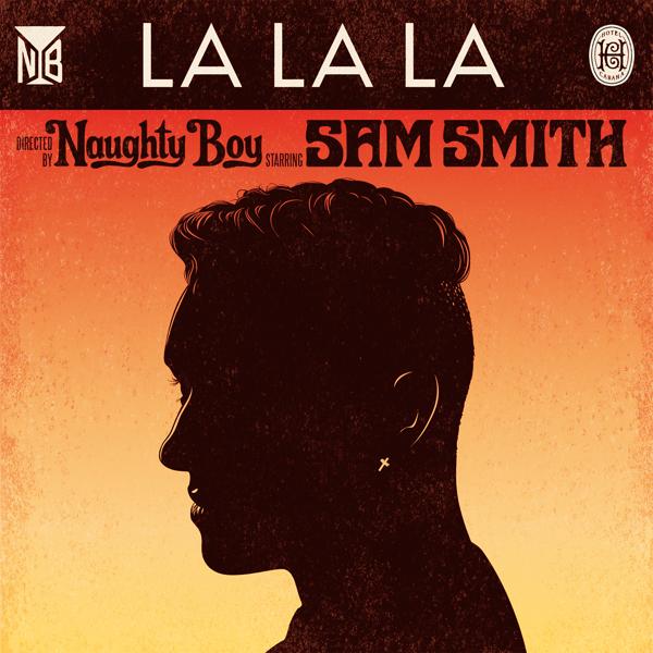 Обложка песни Naughty Boy, Sam Smith - La La La
