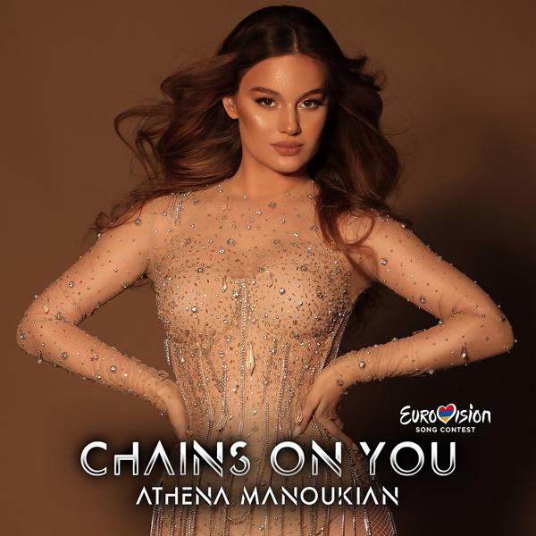 Обложка песни Athena Manoukian - Chains on You (Eurovision Edition)