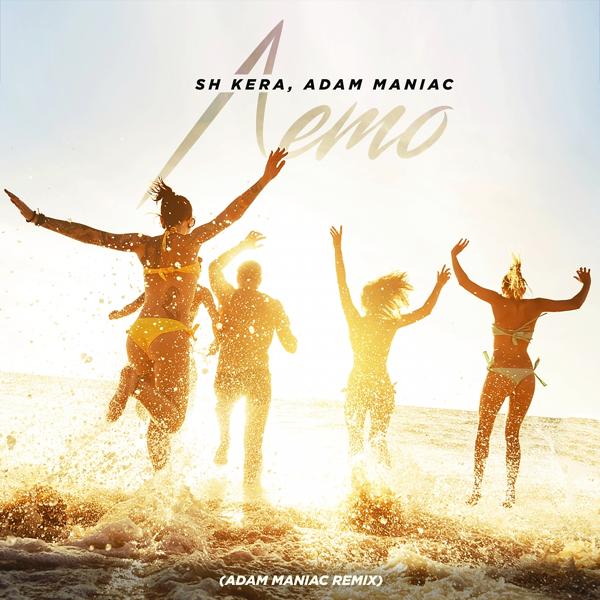 Обложка песни SH Kera, Adam Maniac - Лето (Adam Maniac remix)